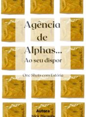 Agência de Alphas… Ao seu dispor